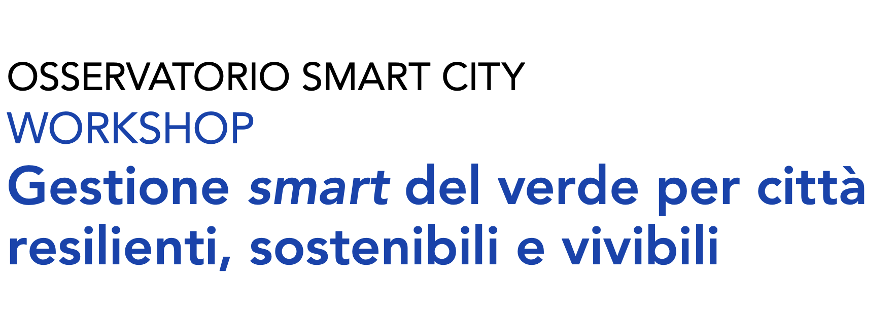 Gestione smart del verde per città resilienti, sostenibili e vivibili